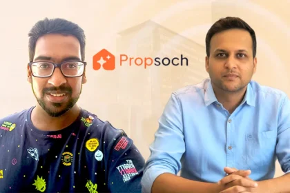 Propsoch Raises $2 Million to Disrupt India’s Real Estate Market